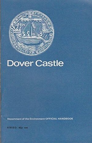 Dover Castle, Kent by R. Allen Brown