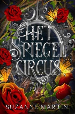 Het Spiegelcircus by Suzanne Martin