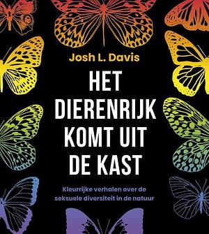 Het dierenrijk komt uit de kast by Josh L. Davis