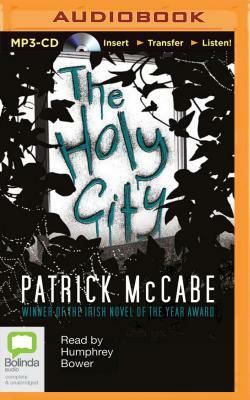 The Holy City by Patrick McCabe