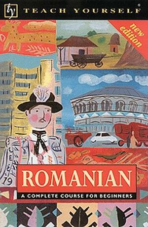 Romanian: A Complete Course for Beginners by Dennis Deletant, Yvonne Alexandrescu