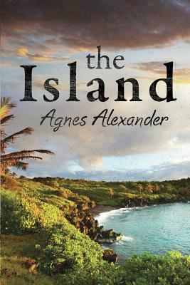 The Island by Agnes Alexander
