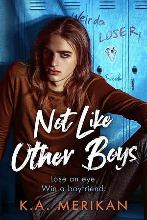 Not Like Other Boys by K.A. Merikan
