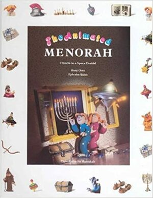 The Animated Menorah: Travels On A Space Dreidel Eight Stories For Hannukah (Animated Holydays) by Ephraim Sidon