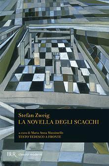 La novella degli scacchi. Testo tedesco a fronte by Stefan Zweig