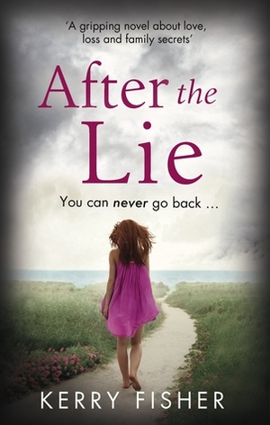 After the Lie by Kerry Fisher