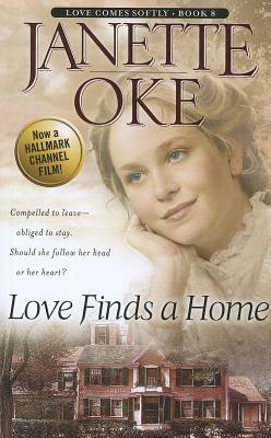 Love Finds a Home by Janette Oke