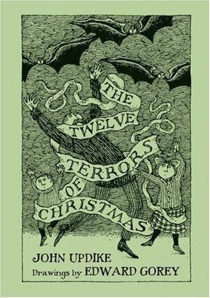 The Twelve Terrors of Christmas by John Updike