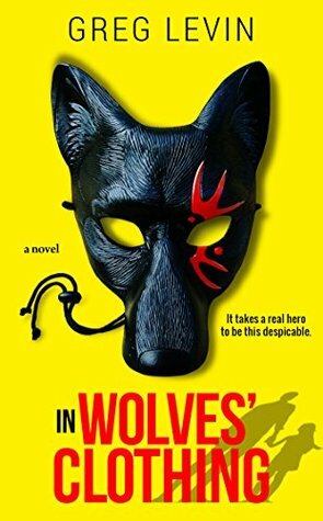 In Wolves' Clothing by Greg Levin
