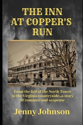 The Inn at Copper's Run by Jenny Johnson