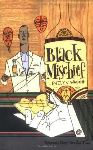 Black Mischief by Evelyn Waugh