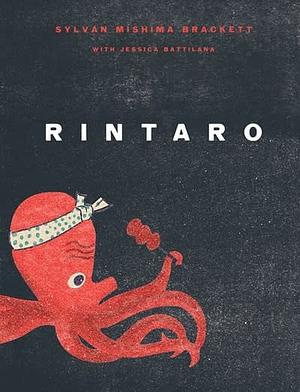Rintaro: Japanese Food from an Izakaya in California by Sylvan Mishima Brackett, Jessica Battilana