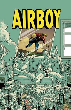 Airboy: Deluxe Edition by Greg Hinkle, James Robinson