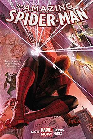 The Amazing Spider-Man by Dan Slott, Vol. 1 by Ramón Pérez, Dan Slott, Humberto Ramos