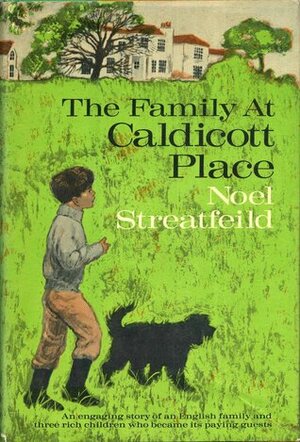 The Family at Caldicott Place by Betty Maxey, Noel Streatfeild