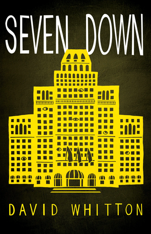 Seven Down by David Whitton