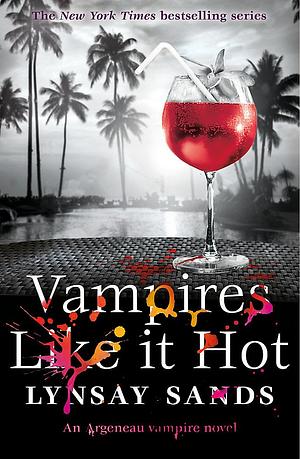 Vampires Like It Hot by Lynsay Sands