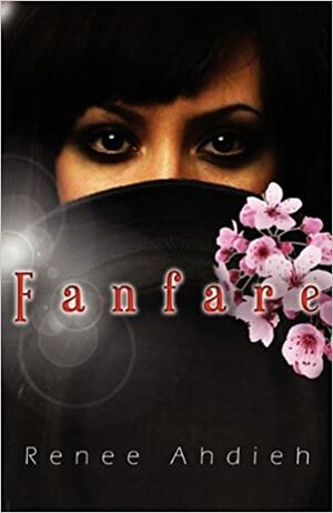 Fanfare by Renée Ahdieh
