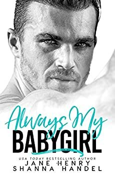 Always My Babygirl by Shanna Handel, Jane Henry