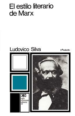 El Estilo Literario de Marx by Ludovico Silva