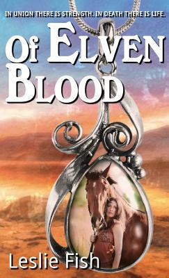 Of Elven Blood by Leslie Fish