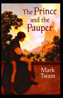 The Prince and the Pauper Illustrated by Mark Twain