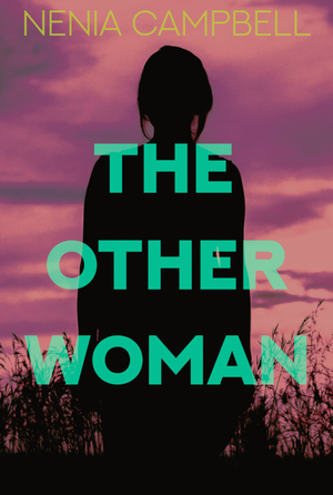 The Other Woman by Nenia Campbell