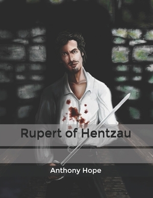 Rupert of Hentzau by Anthony Hope