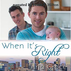When It's Right by Aria Grace