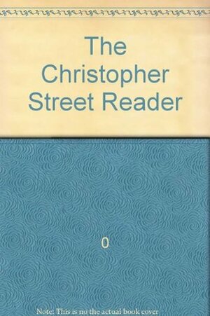 The Christopher Street Reader by Michael Denneny