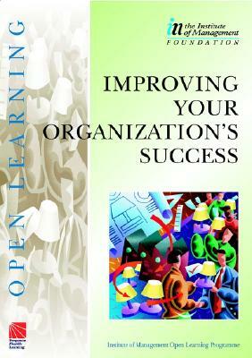 Imolp Improving Your Organization's Success by Eric Ed. Johnson, Lewis, Bob Johnson