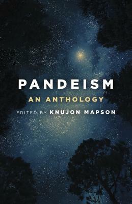 Pandeism: An Anthology by 