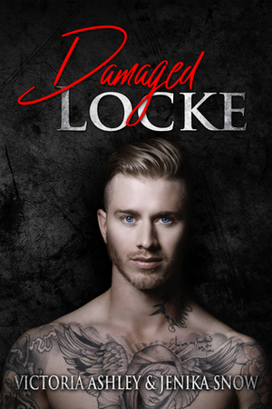 Damaged Locke by Victoria Ashley, Jenika Snow