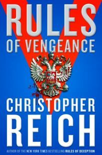 Rules of Vengeance by Christopher Reich