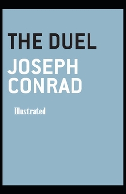 The Duel Illustrated by Joseph Conrad