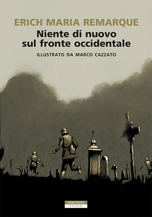 Niente di nuovo sul fronte occidentale by Erich Maria Remarque