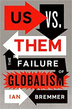 Us vs. Them by Ian Bremmer