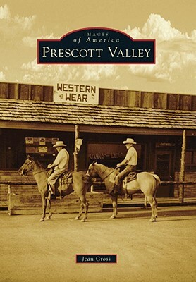 Prescott Valley by Jean Cross