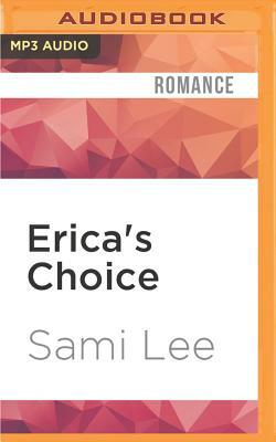 Erica's Choice by Sami Lee