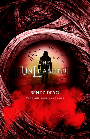 The Unleashed by Bentz Deyo