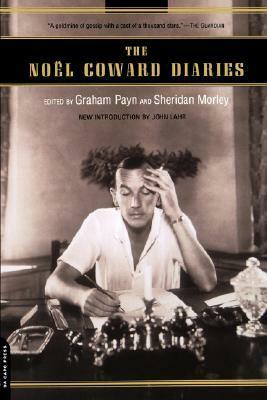 The Noel Coward Diaries by Graham Payn, Sheridan Morley