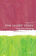 The Short Story: A Very Short Introduction by Andrew Kahn