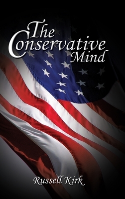 The Conservative Mind by Russell Kirk