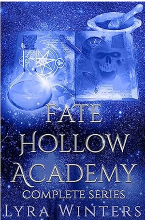 Fate Hollow Academy by Lyra Winters