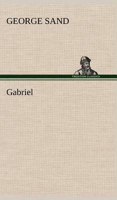 Gabriel by George Sand