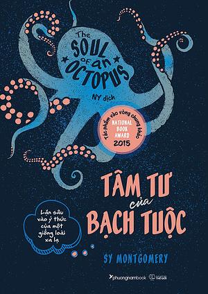 Tâm Tư Của Bạch Tuộc by Sy Montgomery