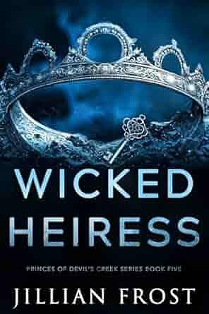 Wicked Heiress by Jillian Frost