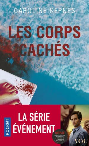 Les corps cachés by Caroline Kepnes