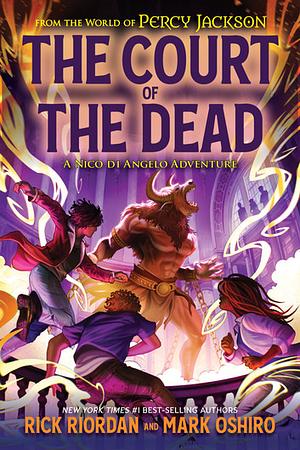 The Court of the Dead by Mark Oshiro, Rick Riordan