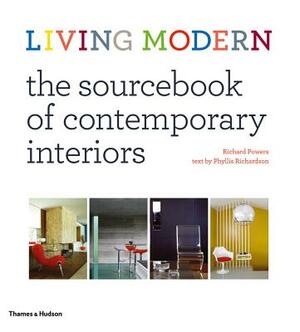 Living Modern: The Sourcebook of Contemporary Interiors by 